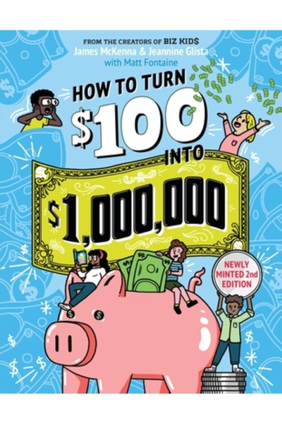 Workman Pr Cum să transformi 100 de dolari în 1.000.000 de dolari: Ediția a d...