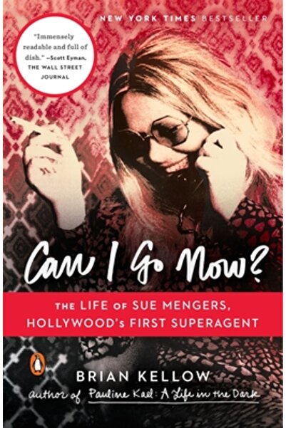 Penguin Group Pot să plec acum?: Viața lui Sue Mengers, primul superagent de ...