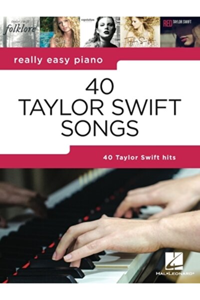 Hal Leonard Pub Co 40 de melodii Taylor Swift: Serie de pian foarte ușoară