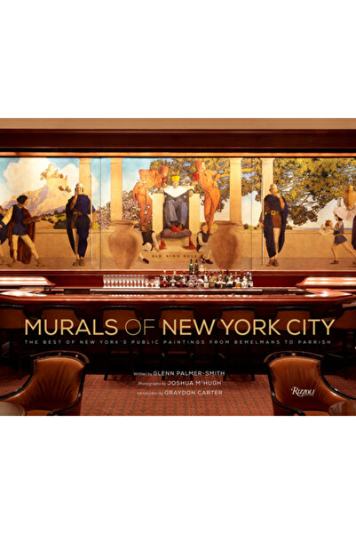 Rizzoli Picturi murale din New York City: Cele mai bune picturi publice din N...