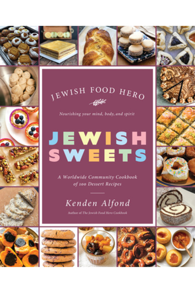 Turner Dulciuri evreiești: o carte de bucate comunitară mondială cu 100 de re...