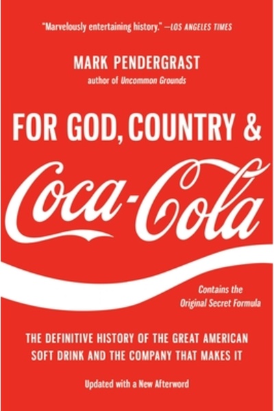 Basic Books Pentru Dumnezeu, Țară și Coca-Cola: Istoria definitivă a marii bă...