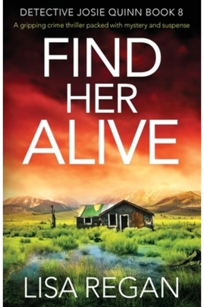 Bookouture Găsește-o în viață Un thriller captivant, plin de mister și suspans