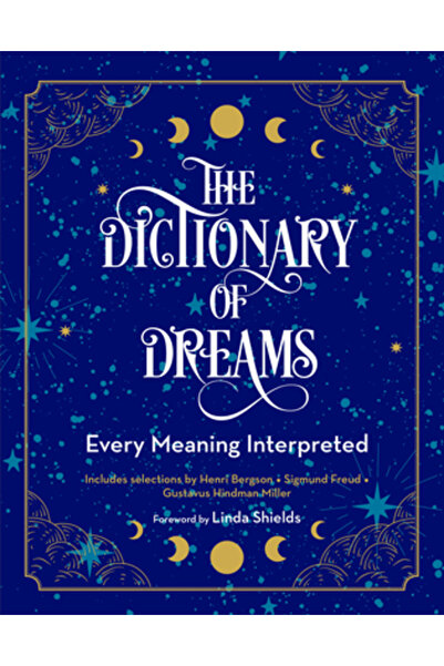 Wellfleet Pr Dicționarul viselor: 15.000 de semnificații interpretate