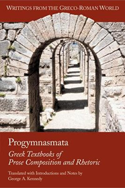 Routledge Chapman Hall Progymnasmata: Manuale grecești de compoziție în proză...