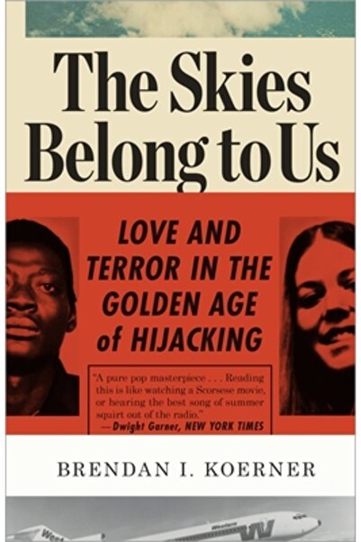 Broadway Books Cerul ne aparține: Iubire și teroare în epoca de aur a deturnă...