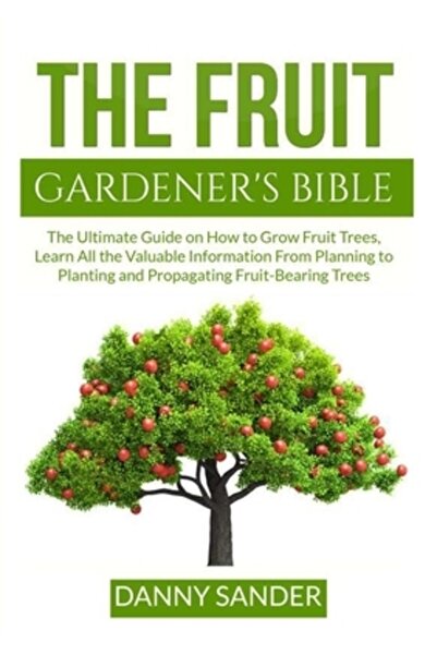 Interconfessional Bible Soc Of Biblia grădinarului de fructe: Ghidul suprem d...