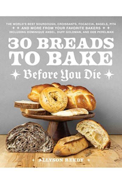 Ulysses Pr 30 de pâini de copt înainte să mori: Cea mai bună pâine cu maia di...