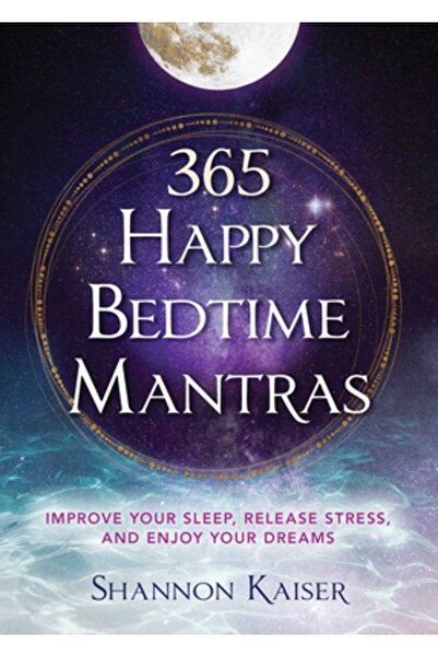 Atria 365 de mantre pentru culcare: Îmbunătățește-ți somnul, eliberează-te de...