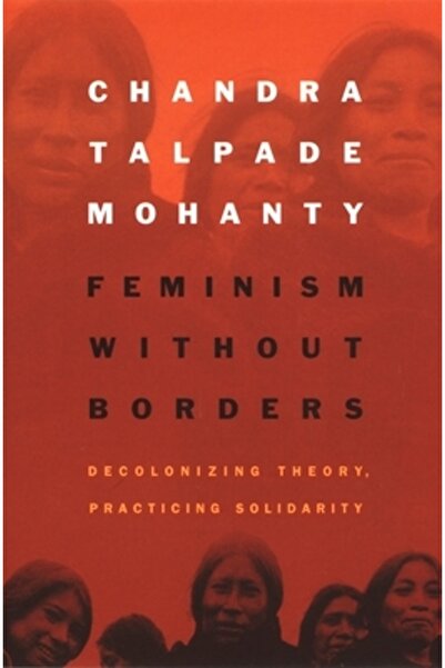 Duke University Press Books Feminism fără frontiere: Teoria decolonizării, pr...