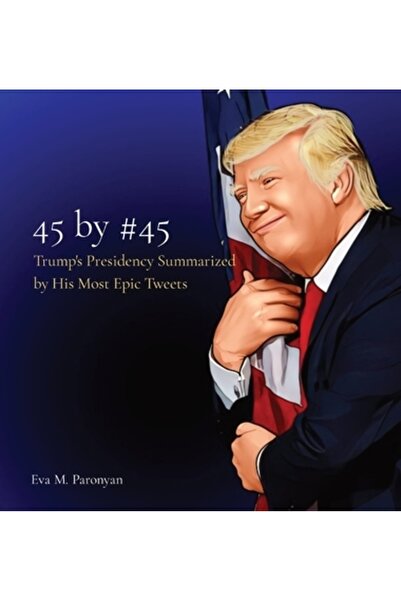 INDEPENDENT CAT 45 de la #45: Președinția lui Trump rezumată prin cele mai ep...