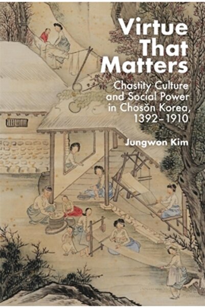 Harvard Univ Pr Virtutea care contează: Cultura castității și puterea socială...