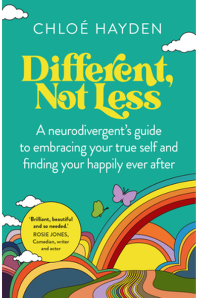Murdoch Books Different, Not Less: A Neurodivergent's Guide to Embracing Your...