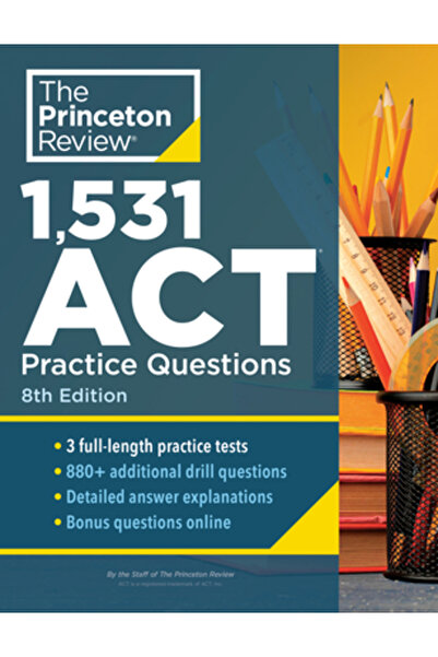 Princeton Review 1.531 de întrebări de practică ACT, ediția a 8-a: Exerciții ...