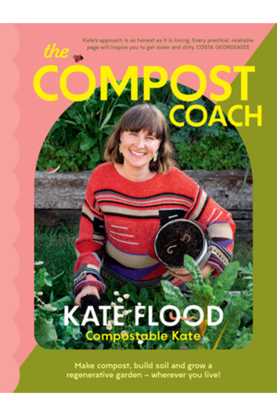 Murdoch Books Antrenorul de compost: Prepară compost, dezvoltă sol și cultivă o grădină regenerativă - oriunde locuiești!