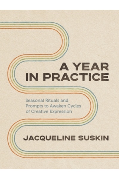 Sounds True Inc Un an de practică: Ritualuri sezoniere și îndemnuri pentru tr...