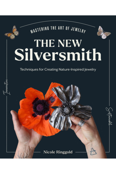 QUARRY BOOKS Noul argintar: Tehnici inovatoare pentru crearea de bijuterii in...