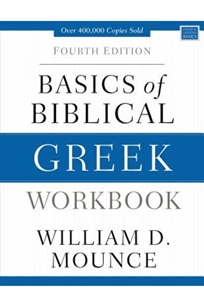 Zondervan Caiet de lucru cu elementele de bază ale limbii grecești: Ediția a ...