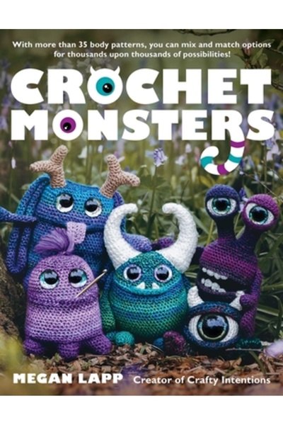Stackpole Co Monștri croșetați: cu peste 35 de modele de corp și opțiuni pentru coarne, membre, antene și multe altele