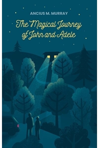 Troubador Pub Ltd Călătoria magică a lui John și Adele