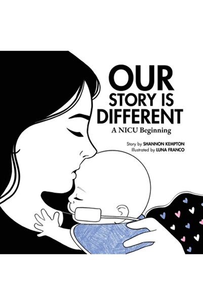 Vertel Pub Povestea noastră este diferită: Un început în NICU