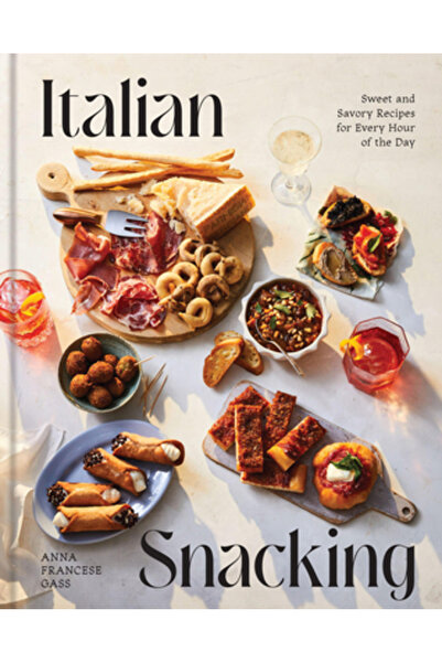 Union Square & Co Gustări italienești: Rețete dulci și sărate pentru fiecare ...