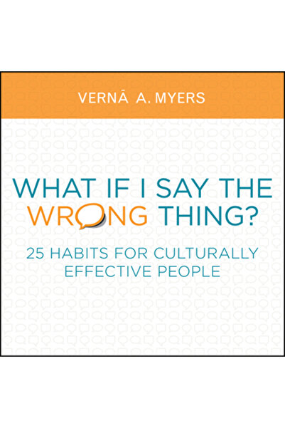 Bantam Dell Ce se întâmplă dacă spun ceva greșit?: 25 de obiceiuri pentru oameni eficienți din punct de vedere cultural