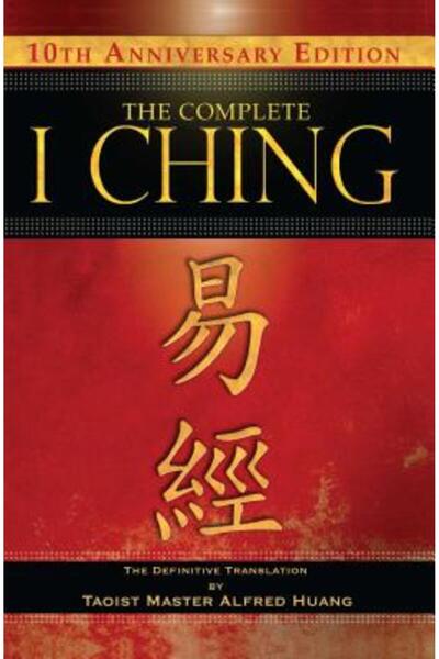 Inner Traditions International The Complete I Ching: The Definitive Translation