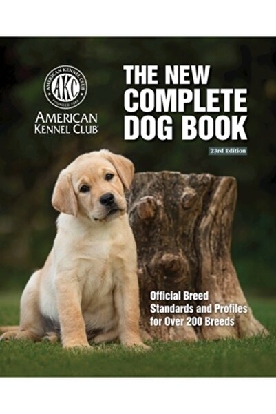 Companionhouse Books Noua carte completă despre câini, Ediția a 23-a: Standar...