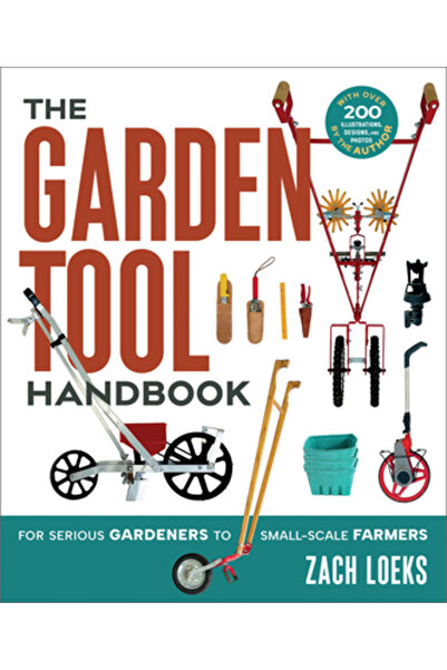 New Soc Pr Manualul uneltelor de grădinărit: Pentru grădinari serioși și mici...