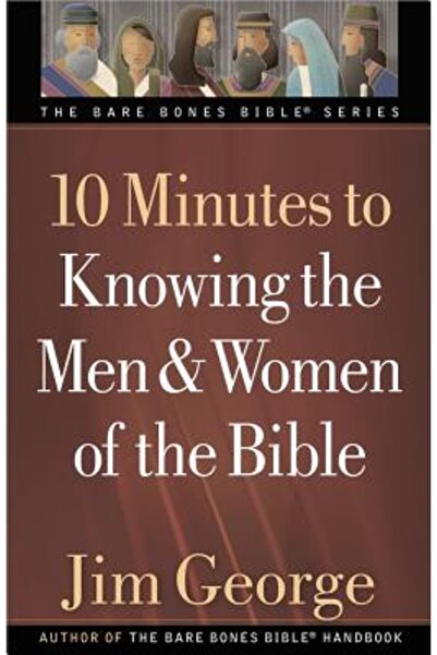 Harvest House Publishers 10 minute pentru a-i cunoaște pe bărbații și femeile...