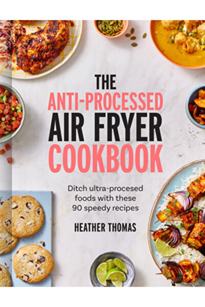 HarperCollins Publishers Cartea de bucate anti-procesată pentru friteuza cu a...