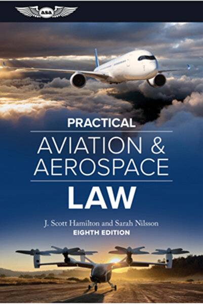 Aviation Supplies & Academics Drept practic al aviației și aerospațial: ediți...