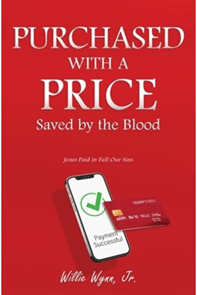 Xulon Pr Cumpărat cu un : Salvat de Sânge