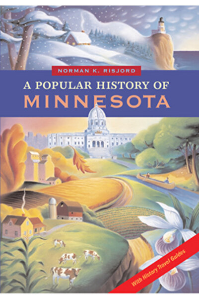 Minnesota Historical Society Press O istorie populară a statului Minnesota