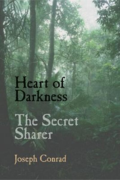 AuthorHouse Heart of Darkness and the Secret Sharer