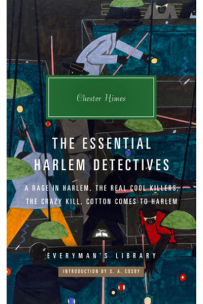 Everymans Lib Detectivii esențiali din Harlem: O furie în Harlem, ucigașii ad...