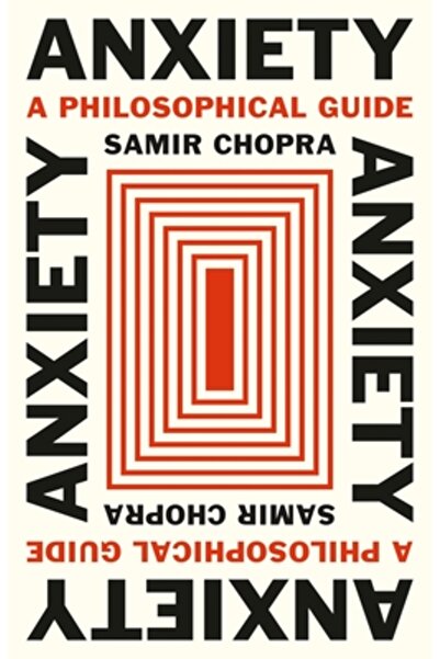 Princeton Univ Pr Anxietatea: Un ghid filosofic