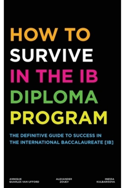 INDEPENDENT CAT Cum să supraviețuiești în programul de diplomă IB: Ghidul def...