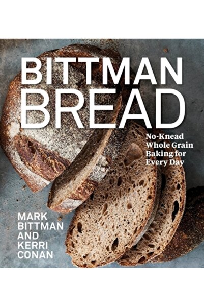 Houghton Mifflin Pâine Bittman: Coacere integrală fără frământare pentru fiec...
