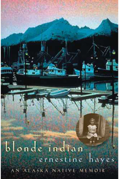 Univ Of Arizona Pr Blonde Indian: An Alaska Native Memoir