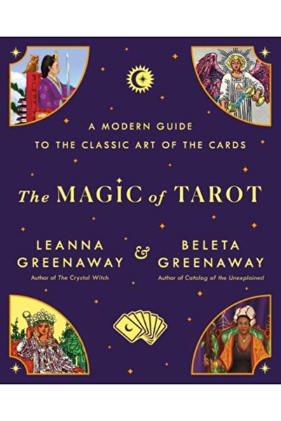 St Martins Pr Magia Tarotului: Un ghid modern al artei clasice a cărților