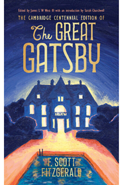 Cambridge Ediția centenară a romanului Marele Gatsby