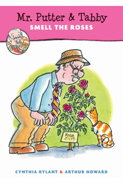 Houghton Mifflin Domnul Putter și Tabby miros trandafirii