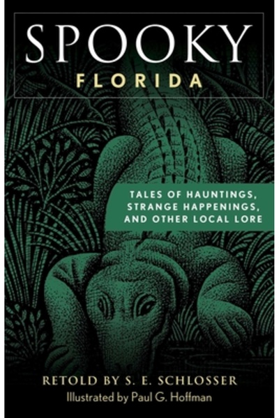 Globe Pequot Pr Florida înfricoșătoare: Povești despre bântuiri, întâmplări c...