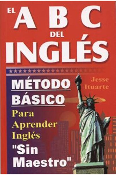 TOMO ABCs del Ingles: Metodo Basico Para Aprender Sin Maestro