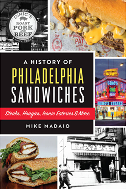 History Pr O istorie a sandvișurilor din Philadelphia: fripturi, hoagie-uri, ...