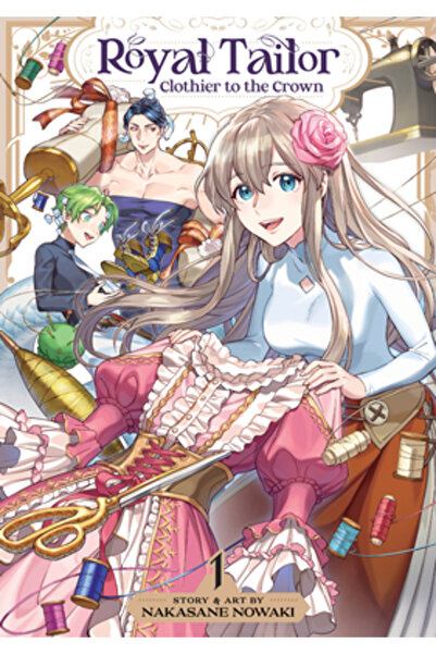 Seven Seas Pr Croitor Regal: Clothier to the Crown Vol. 1