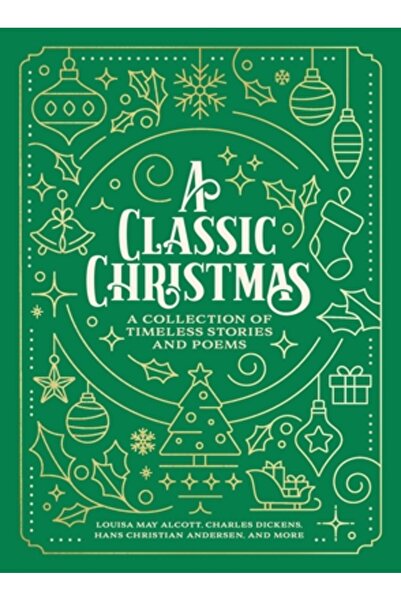 Thomas Nelson Pub A Classic Christmas: A Collection of Timeless Stories and P...