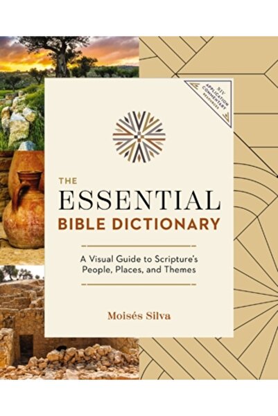 Zondervan Dicționarul biblic esențial: informații cheie pentru citirea Cuvânt...